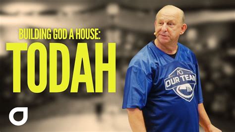 Todah Series Building God A House Pastor Dave Allman New Life