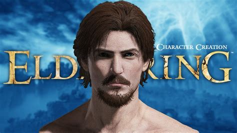 Elden Ring How To Create Male Character Character Creation