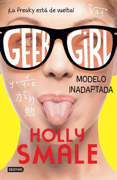 geek girl 2 modelo inadaptada edición mexicana
