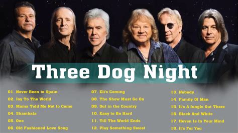 Three Dogs Night Greatest Hits Full Album Best Songs Three Dogs Night