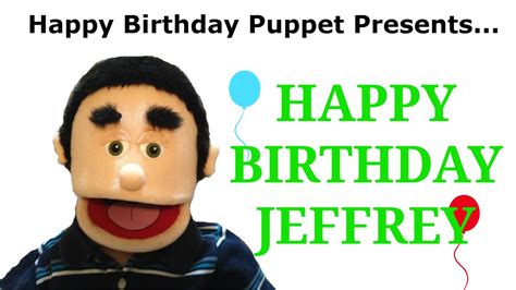 Happy Birthday Jeffrey Funny Birthday Song Youtube