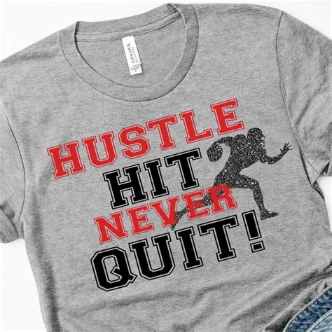 Hustle Hit Never Quit Football SVG,Football Helmets, Football decals,Football Sayings,Football 