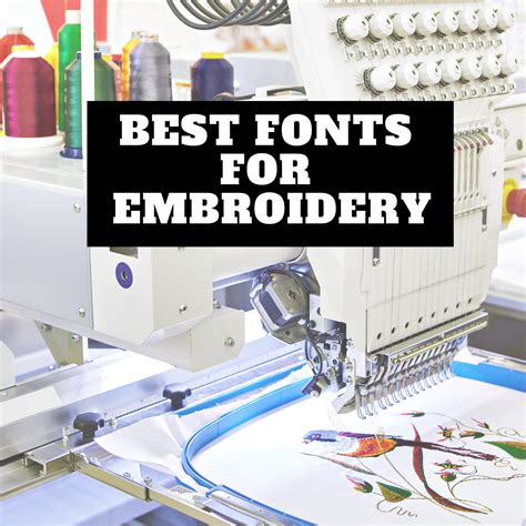 8 Best Fonts For Embroidery 2024 Update Sewing Insight