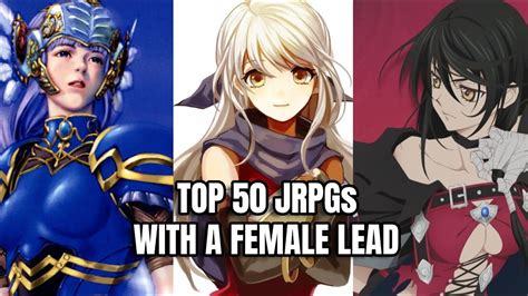Top Jrpgs With A Female Protagonist Youtube