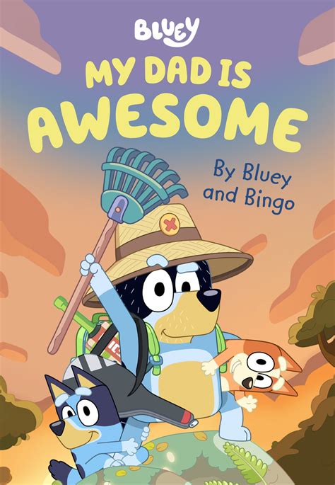 Bluey My Dad Is Awesome By Bluey Penguin Books New Zealand