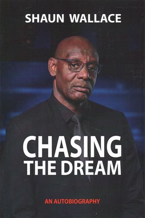Buy Chasing The Dream By Shaun Wallace With Free Delivery
