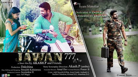 From the icy terrain of himalaya to the scorching heat of desert, they guard us as their family all day and night without complaining. Malayalam ShortFilm "JAWAN" - Dedicated To Indian Army ...