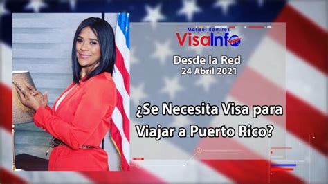 Para Viajar A Puerto Rico Necesito Visa Noviembre 2022