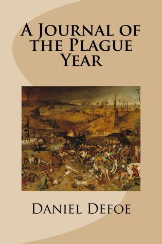 A Journal Of The Plague Year Defoe Daniel 9781480179776 Abebooks