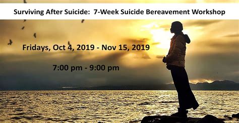 Surviving After Suicide 7 Week Suicide Bereavement Grief Workshop