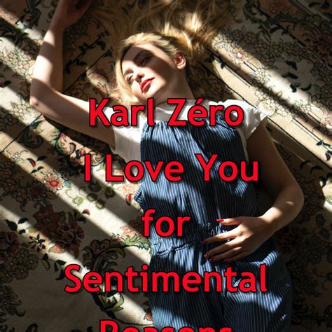 Karl Zéro I Love You For Sentimental Reasonsthe Lovertones