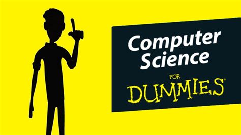 It could be easy to get confused by the variety of computational programs available. Computer Science for Dummies - YouTube