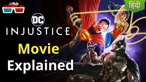 Injustice 2021 Movie Explained In Hindi Dc Animation Movie Universe