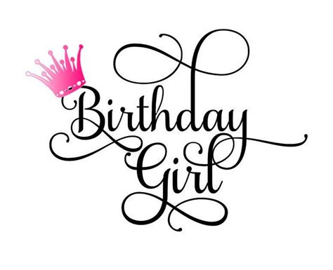Birthday Girl Svg Etsy Birthday Girl Quotes Happy Birthday Girls Girl Birthday