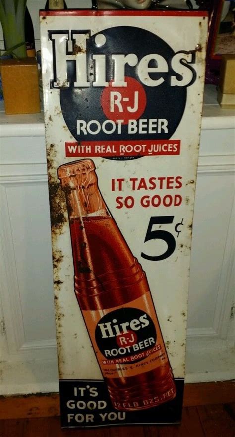hires root beer hires root beer root beer advertising signs