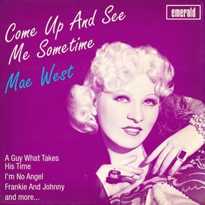 Mae West Come Up And See Me Sometime Album Songs And Lyrics Lyreka