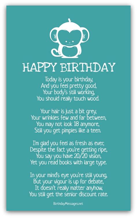 I hope you have a wonderful day and that the year ahead is full of fun and adventure. Funny Birthday Poems - Funny Birthday Messages
