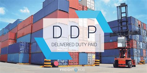 Ddp Incoterm Delivery Duty Paid Meaning And Freight Shipping Terms