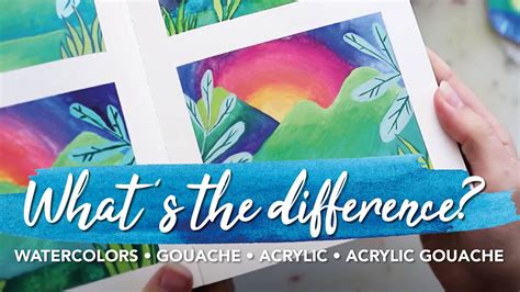 Watercolors Vs Gouache Vs Acrylics Vs Acrylic Gouache A Comparison