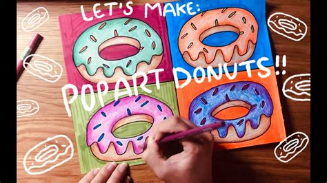 Lets Make Pop Art Donuts Youtube