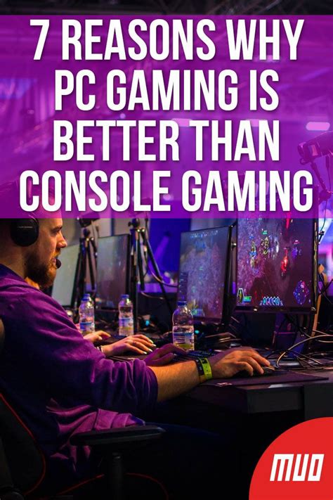 7 Reasons Why Pc Gaming Is Better Than Console Gaming Artofit