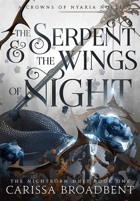 The Serpent And The Wings Of Night Crowns Of Nyaxia Book 1 English
