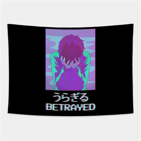 Vaporwave Aesthetic Sad Anime Boy Emo Goth Betrayed T Betrayed
