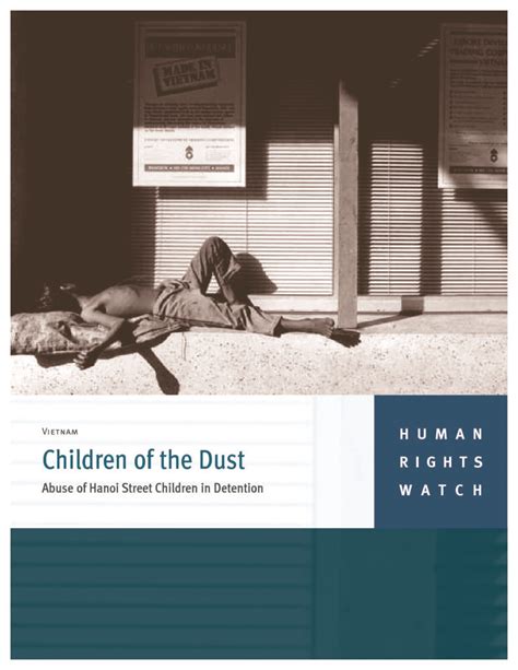 Children Of The Dust Abuse Of Hanoi Street Children In Detention Csc