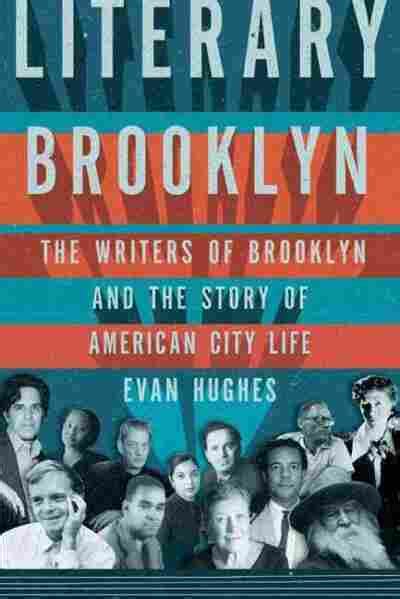 I dream a world poem npr. New Prose Revitalizes 'Literary Brooklyn' : NPR