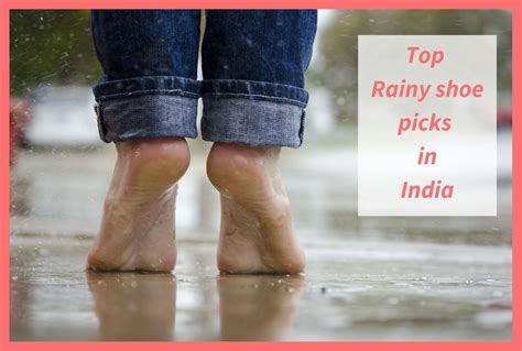 The Best Shoes For Rainy Season In India 2021 Formal Casual