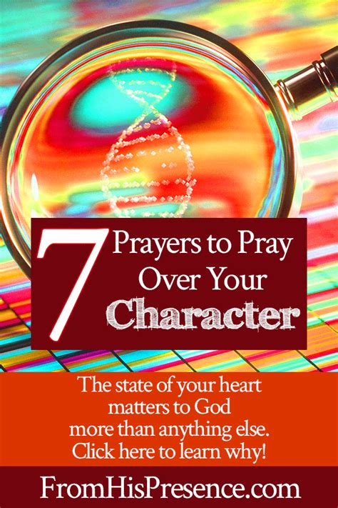 7 Prayers To Pray Over Your Character From His Presence Spiritual