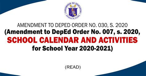 Amendment To Deped Order No 007 S 2020 School Calendar And