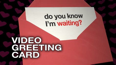 The first step is apparently to set the page in word. Do you know I'm waiting? - Video Greeting Card - Love E ...