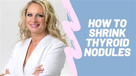 How To Get Rid Of Thyroid Nodules Youtube