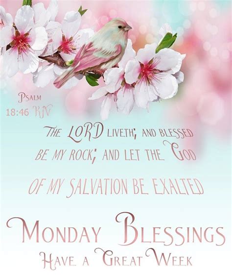 Monday Blessings Have A Great Week Pictures Photos And Images For