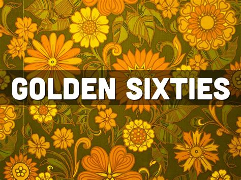 Golden Sixties By Katrienluts