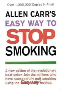 Allen Carr S Easy Way To Stop Smoking Allen Carr Amazon Com Books