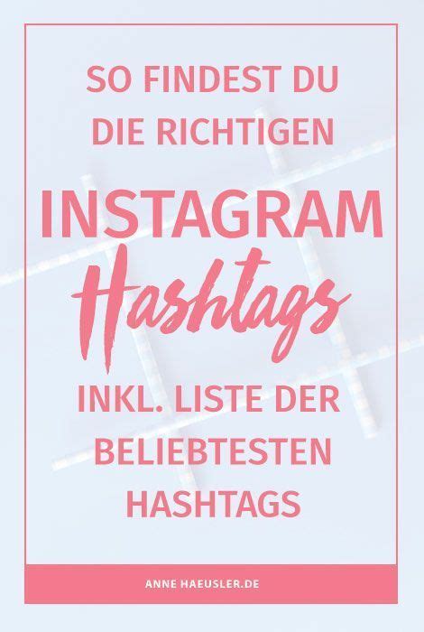 So Findest Du Die Besten Instagram Hashtags Für Dein Unternehmen Beliebte Hashtags Instagram