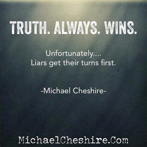 Famous quotes about one day the truth will come out: Pin on Just QUOTES