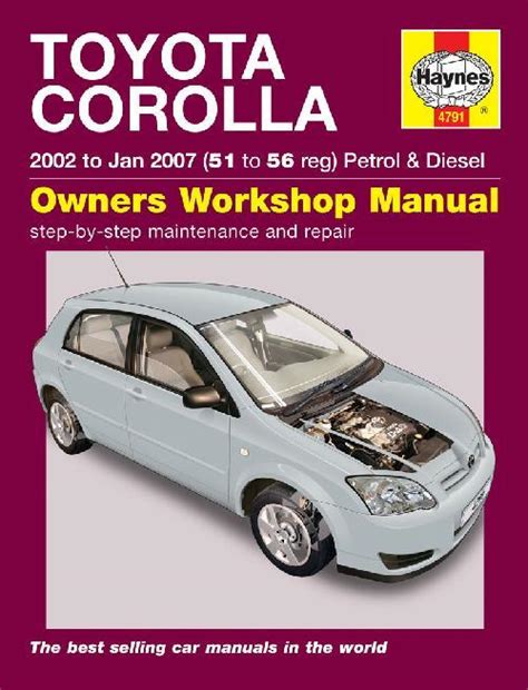 Toyota Corolla Fwd Petrol And Diesel 2002 2007 Haynes Owners Service