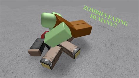 Zombies Eating Humans Roblox Infection Inc Youtube