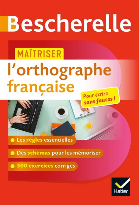 Maîtriser l orthographe française étudiants adultes hachette fr