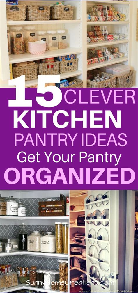 15 Clever Kitchen Pantry Organization Ideas For Your Small Kitchen