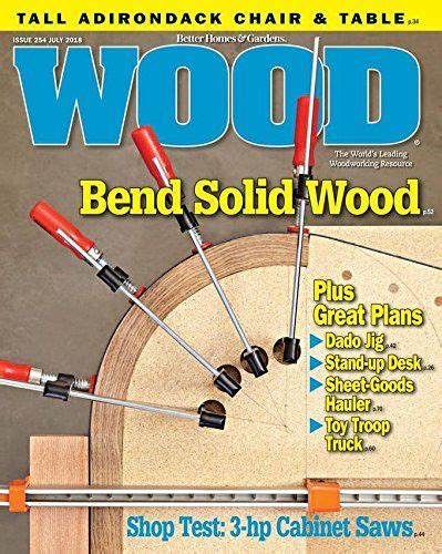 Wood Magazines Wood Magazine Woodworking Magazine Wood