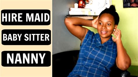 how to hire a house maid help or nanny in uganda youtube