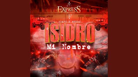 Express Norteño Isidro Mi Nombre Chords Chordify