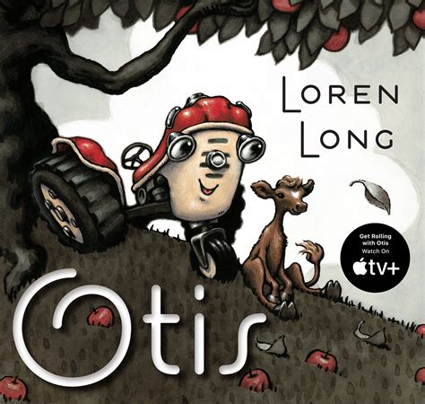 Otis By Loren Long Penguin Books Australia