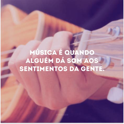 Frases Sobre A Musica Em Nossa Vida