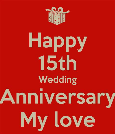 Today we celebrate your most difficult in your case, we thought it was the wrong direction. Image result for happy 15th anniversary | Happy 15th ...