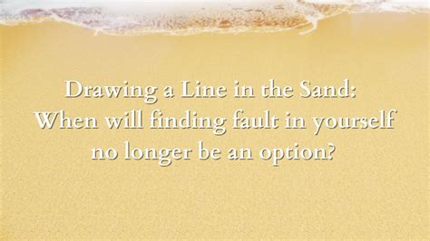 Drawing A Line In The Sand Youtube